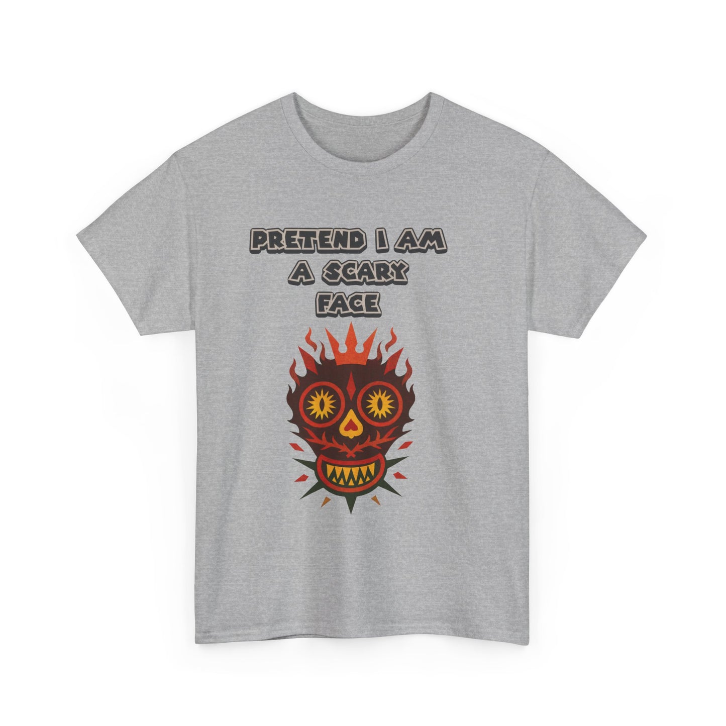 T-Shirt Pretend I Am