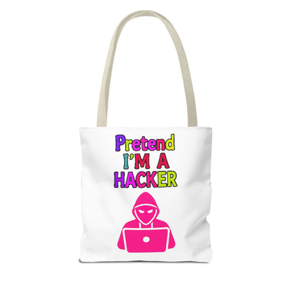 Tote Bag - Pretend I'm a Hacker Design