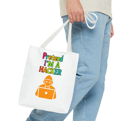 Tote Bag - Pretend I'm a Hacker Design