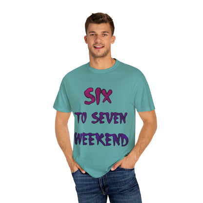Unisex T-shirt 6-7 WEEKEND Garment-Dyed Tee