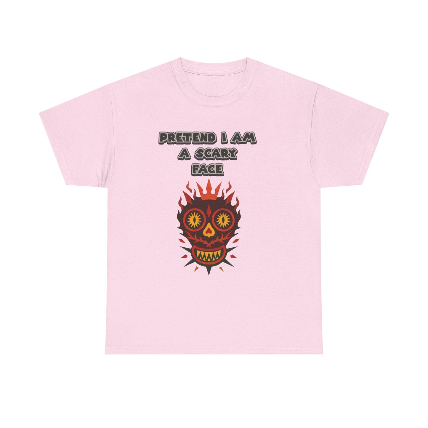 T-Shirt Pretend I Am
