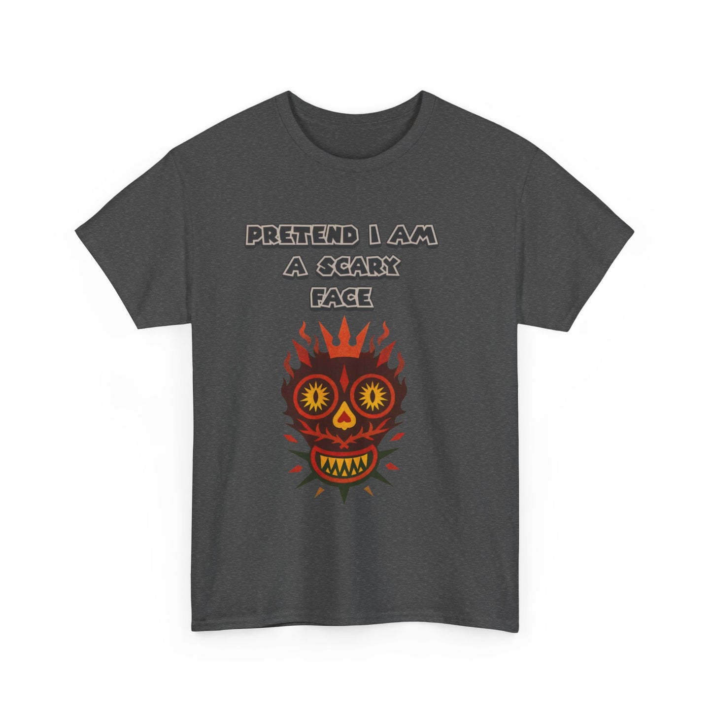 T-Shirt Pretend I Am