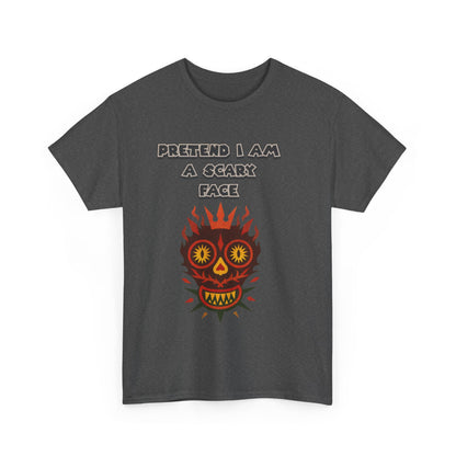 T-Shirt Pretend I Am