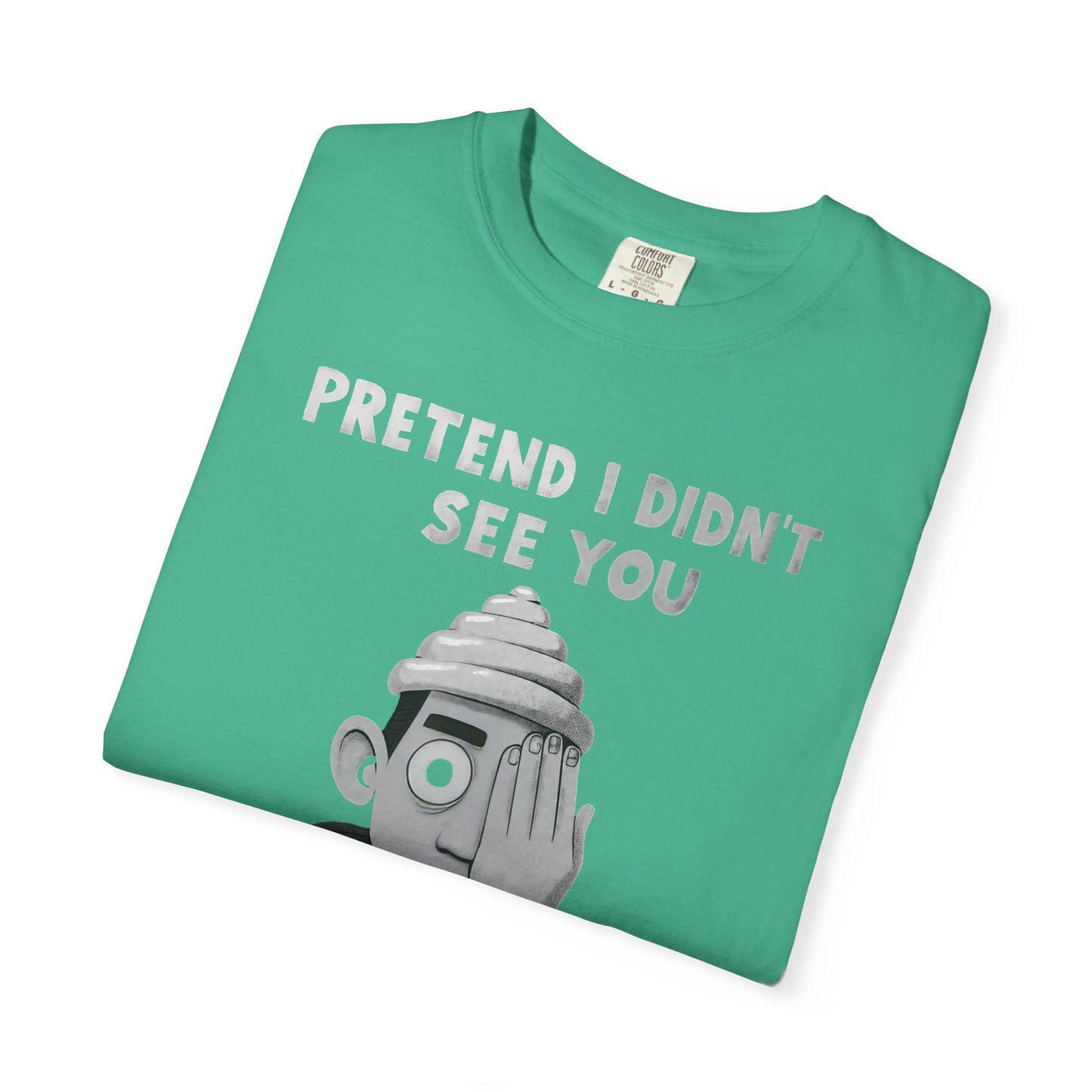 Unisex T-Shirt PRETEND I AM