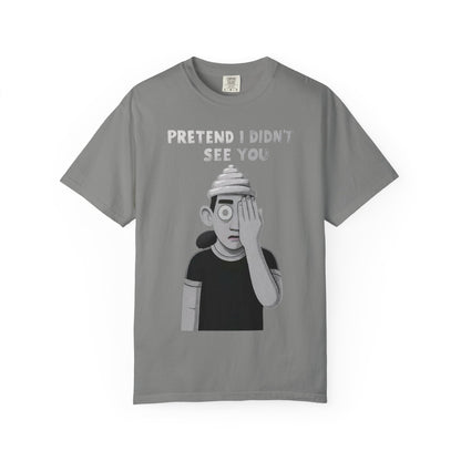 Unisex T-Shirt PRETEND I AM