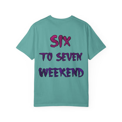 Unisex T-shirt 6-7 WEEKEND Garment-Dyed Tee