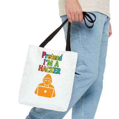 Tote Bag - Pretend I'm a Hacker Design