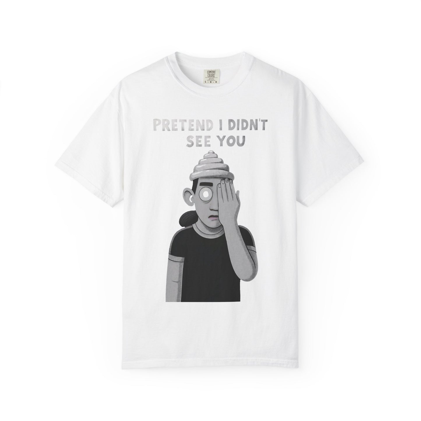 Unisex T-Shirt PRETEND I AM