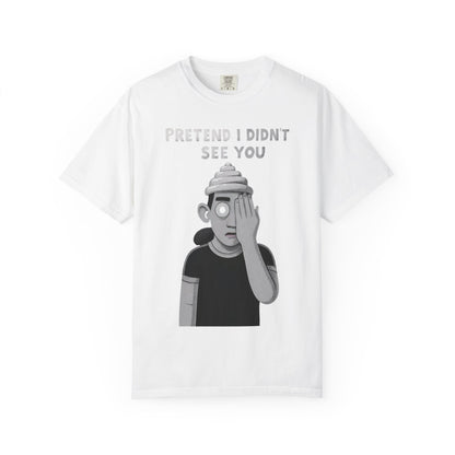 Unisex T-Shirt PRETEND I AM