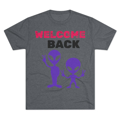 Alien Tee Shirt - Welcome Back Design