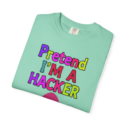 PRETEND I AM A HACKER Design