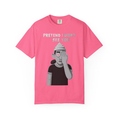 Unisex T-Shirt PRETEND I AM