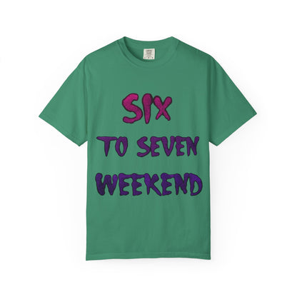 Unisex T-shirt 6-7 WEEKEND Garment-Dyed Tee